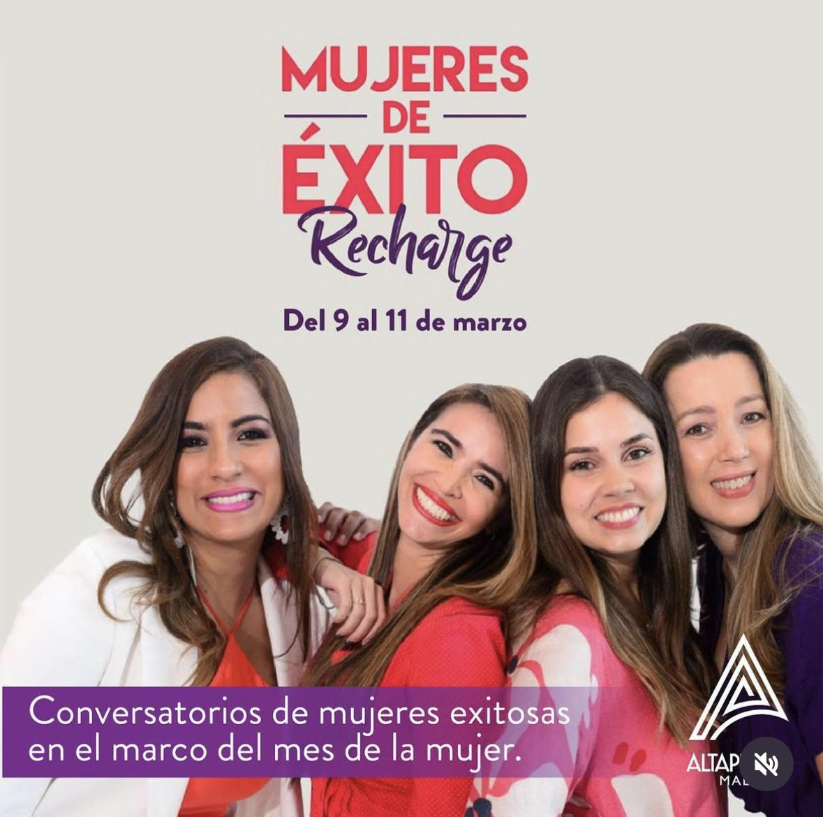 «Mujeres de Éxito», del 9 al 11 de marzo en Altaplaza